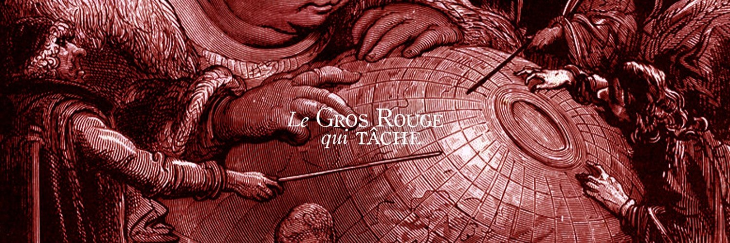 Le Gros Rouge Qui Tâche's banner