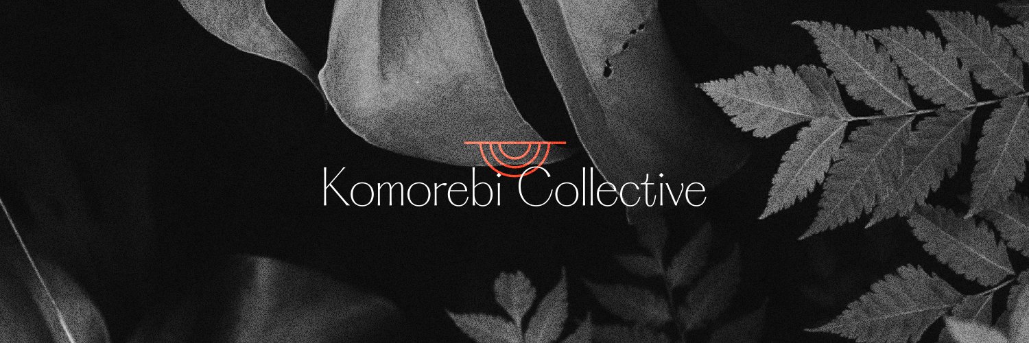 Komorebi Collective ☀️🍃 Profile Banner