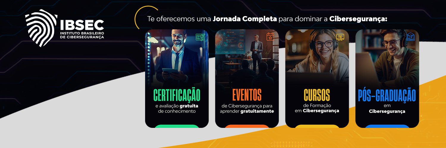 IBSEC - Instituto Brasileiro de Cibersegurança banner