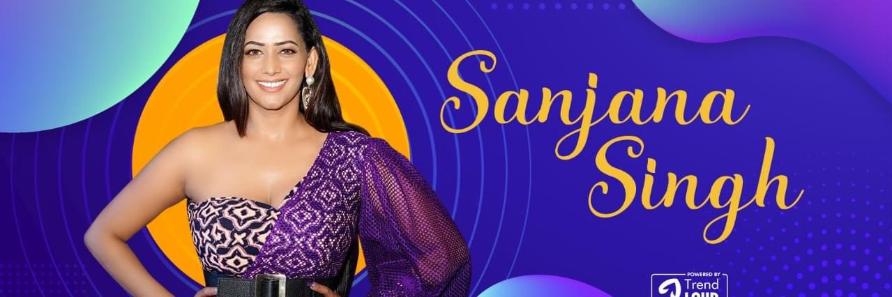 Sanjana Singh banner