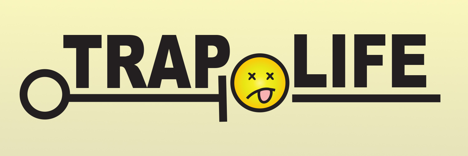 Trap Life's banner