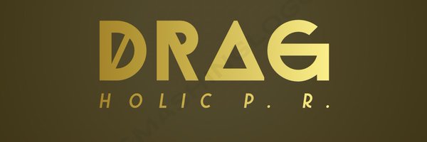 Drag Holic Puerto Rico Profile Banner
