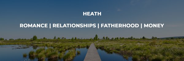 Heath | Uncommon Marriage, Family, and Wealth Profile Banner