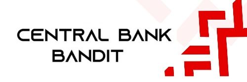 Central Bank Bandit banner