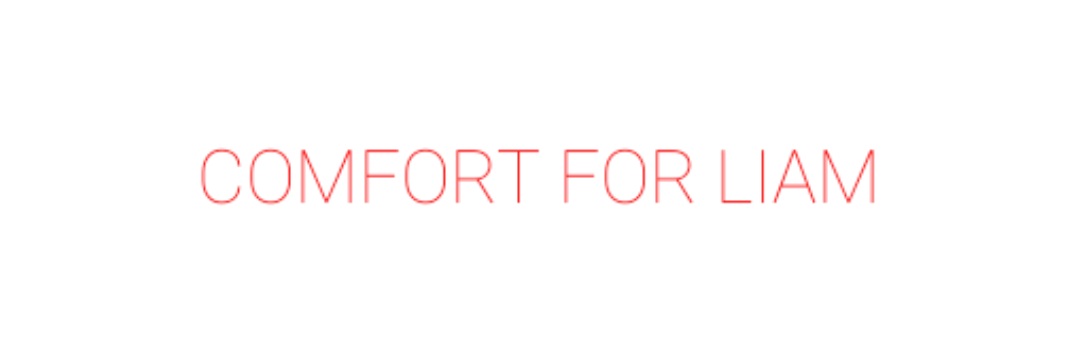 Comfort for Liam.'s banner