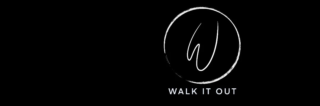 Walk It Out's banner