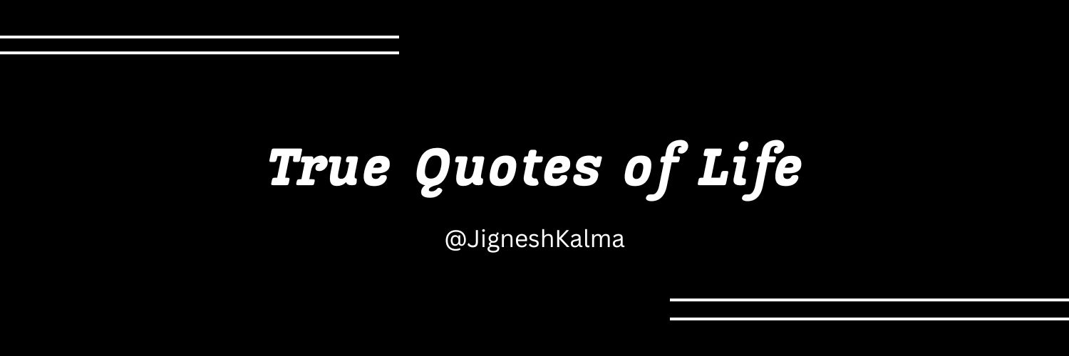 True Quotes Of Life banner