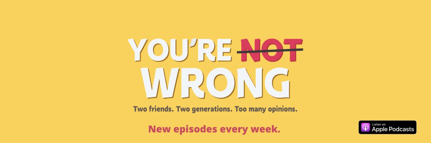 You're Not Wrong banner