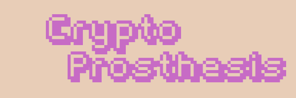 Crypto Prosthesis NFT banner