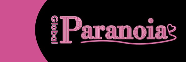 GlobalParanoia Profile Banner