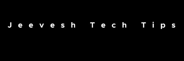 jeeveshtechtips Profile Banner