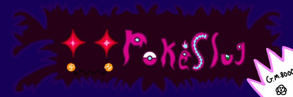 PokemonSlug Profile Banner