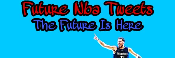 FUTURE NBA TWEETS Profile Banner