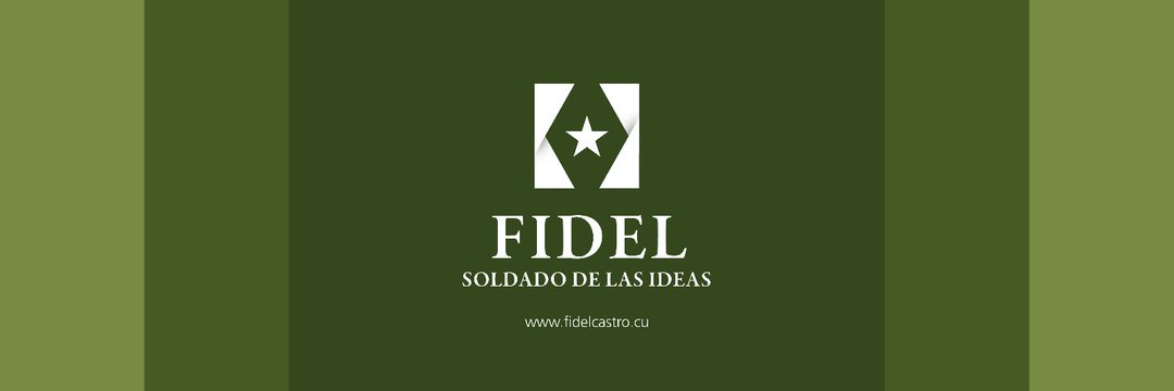 Fidel, Soldado de las Ideas's banner
