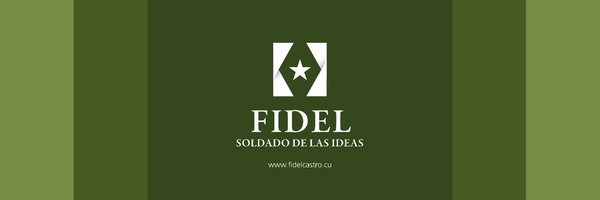 Fidel, Soldado de las Ideas Profile Banner