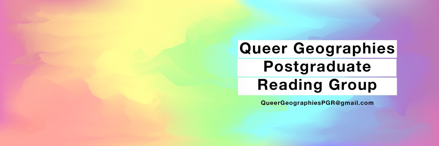 Queer Geographies Postgraduate Reading Group banner