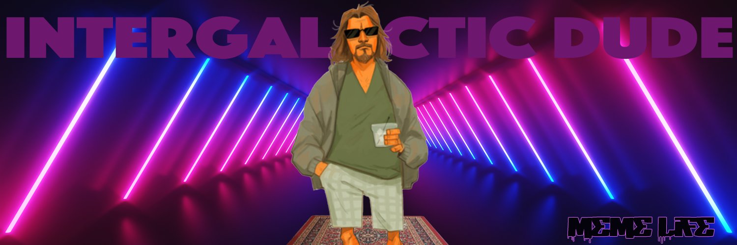 Intergalactic Dude😎 banner