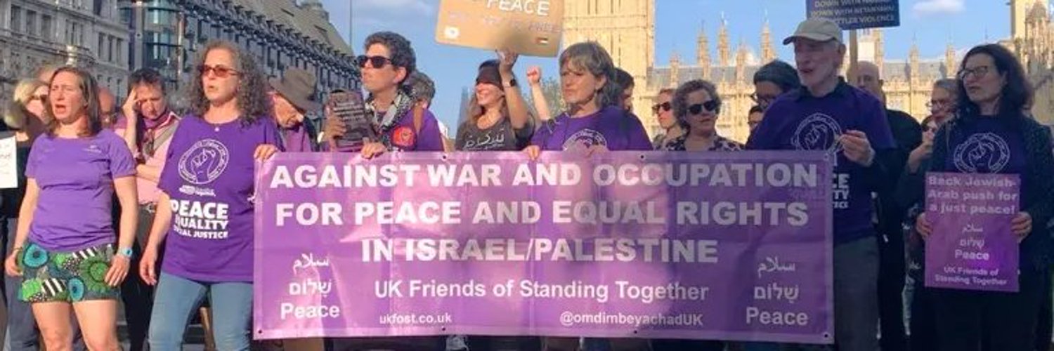 🟣 UK Friends of Standing Together 🟣 Profile Banner