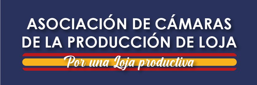 Asociación de Cámaras de la Producción de Loja banner