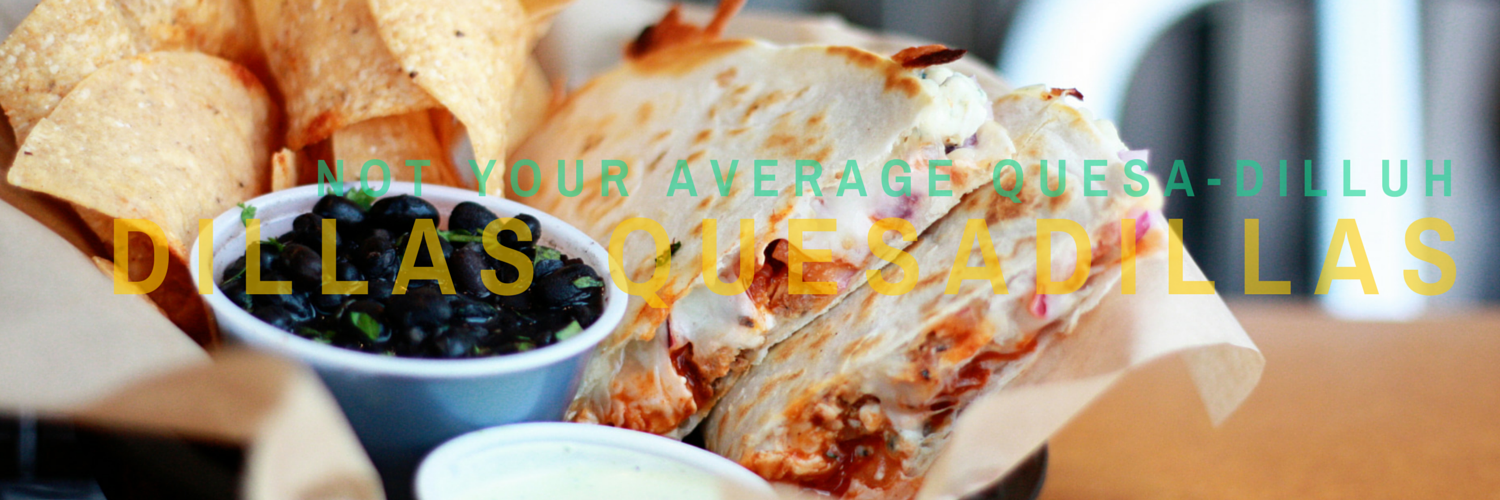Dillas Quesadillas banner