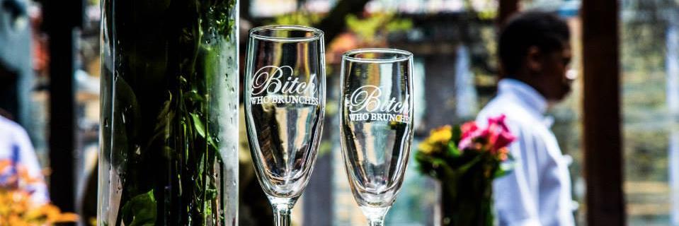 Bitches Who Brunch banner