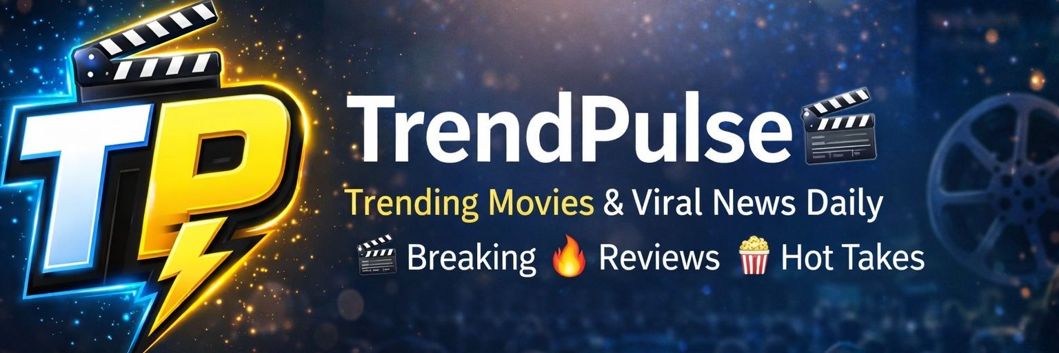 TrendPulse 🎬 banner