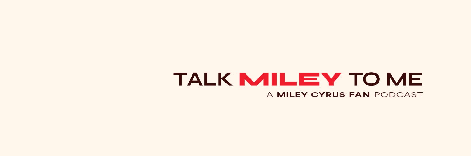 Talk Miley to Me Podcast banner