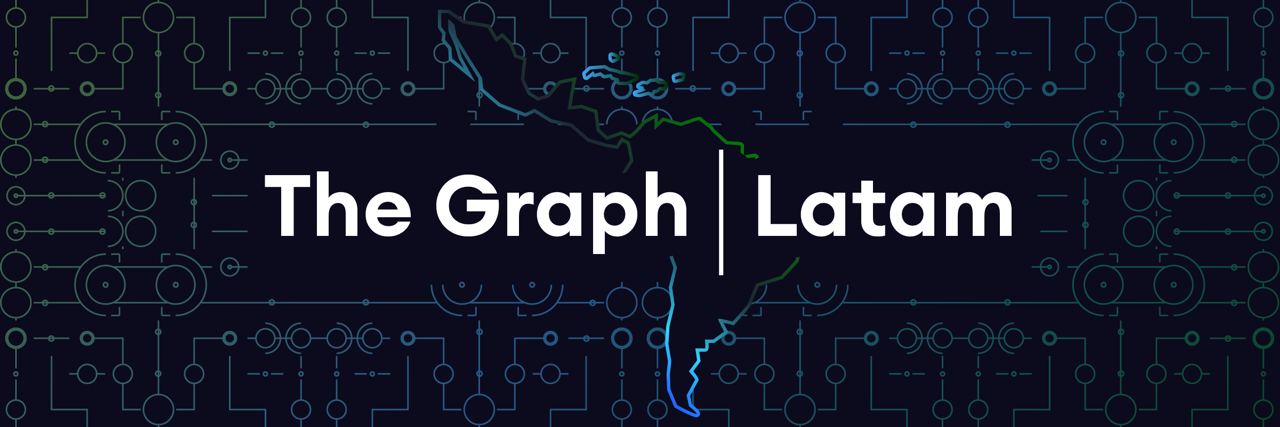 The Graph Latam banner