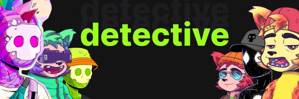 detective🟦🟪🟧 banner