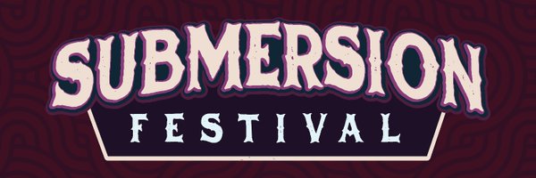 Submersion_Fest Profile Banner