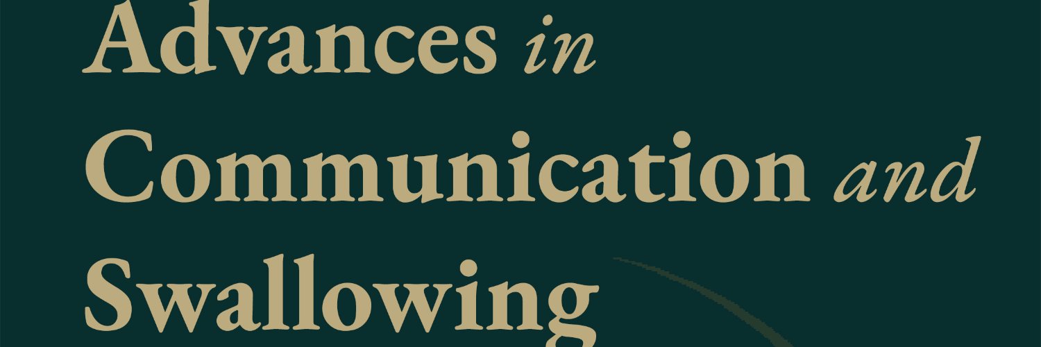 Advances in Communication and Swallowing banner