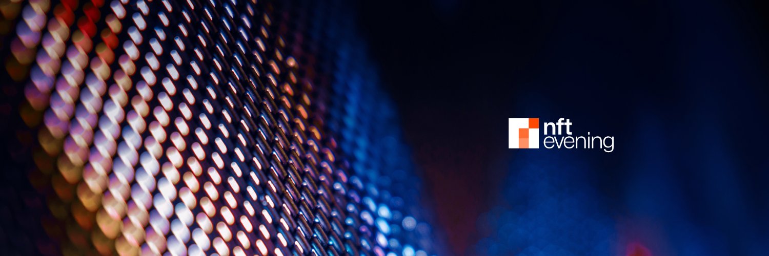 NFTevening ɢᴍ banner