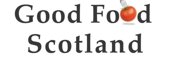 GoodFoodScot Profile Banner