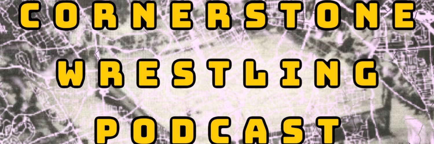 Cornerstone Wrestling Podcast banner