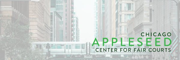 Chicago Appleseed Center for Fair Courts Profile Banner