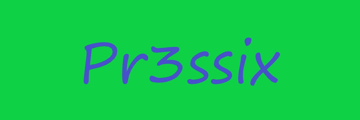 pr3ssix banner