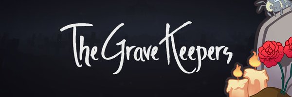 The Grave Keepers Profile Banner