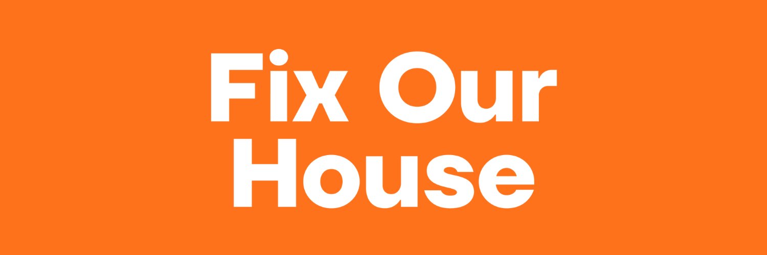 Fix Our House's banner