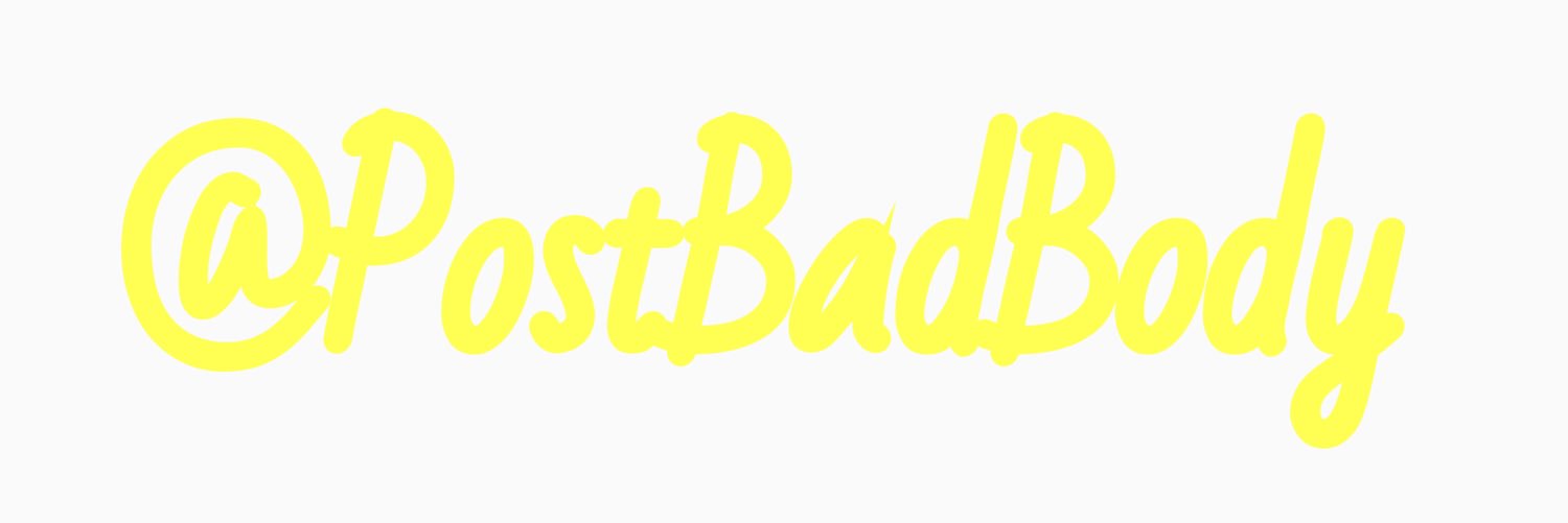 PostBadBody's profile banner image