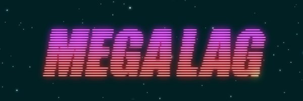 MegaLagOfficial Profile Banner