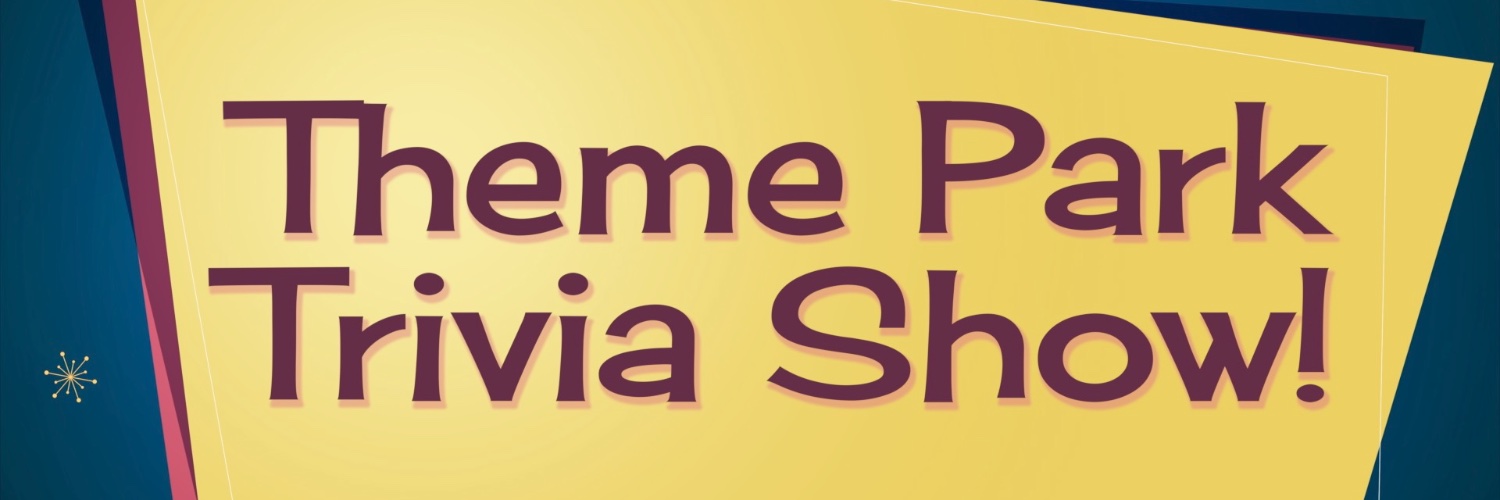 Theme Park Trivia Show! banner