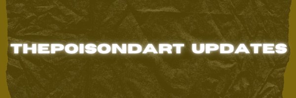 ThePoisonDart Updates Profile Banner