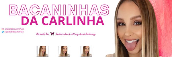 Bacaninhas da Carlinha 👅 Profile Banner