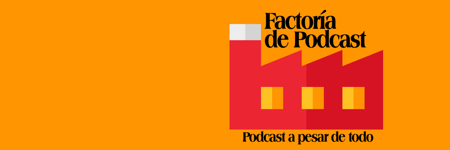 Factoría de Podcast banner