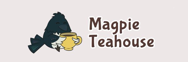 MagpieTeahouse Profile Banner