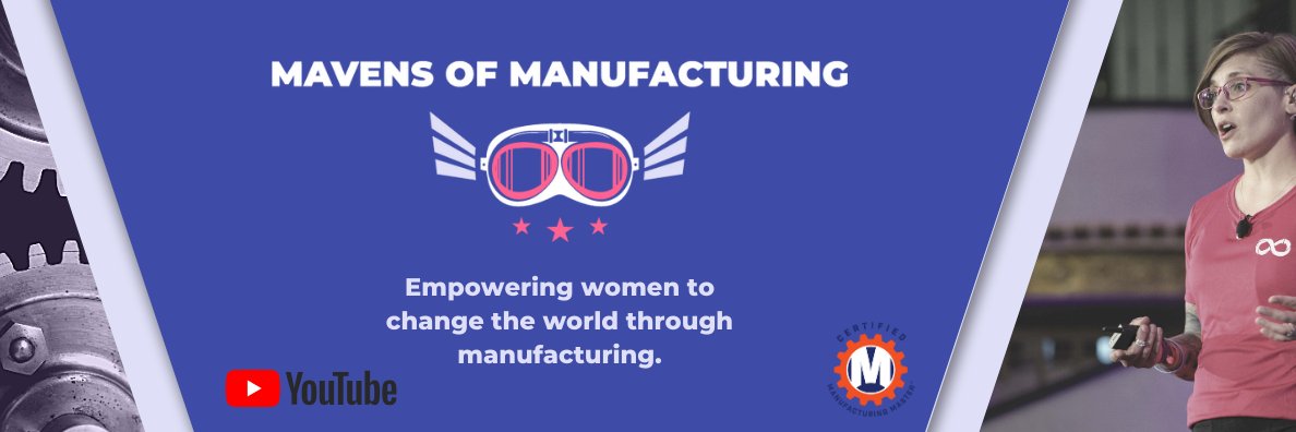 Mavens of Manufacturing banner