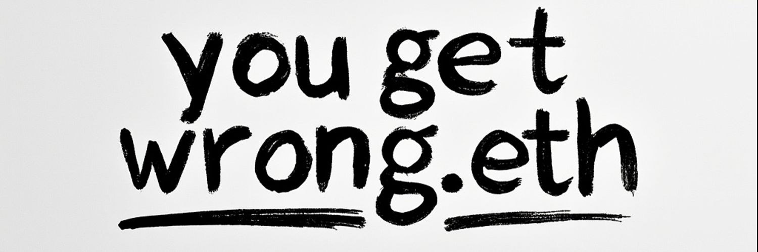 yougetwrong.eth | 🩸 banner