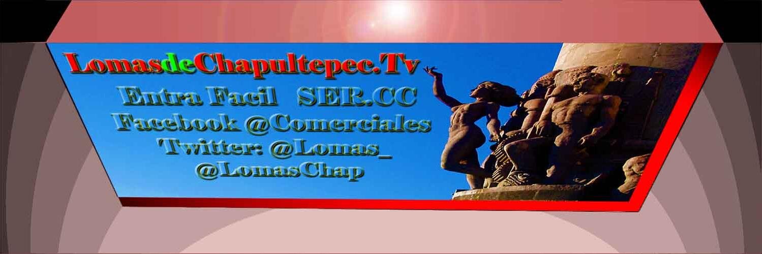 LOMAS DE CHAPULTEPEC banner