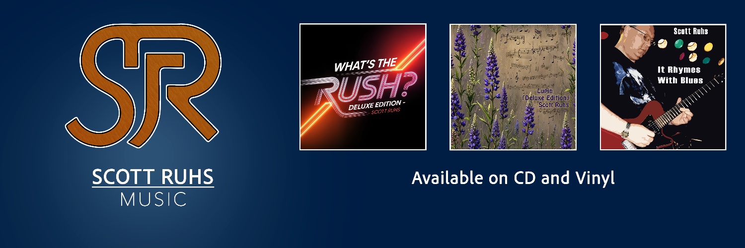 Scott Ruhs Music - What's The Rush? Now on Vinyl!'s banner