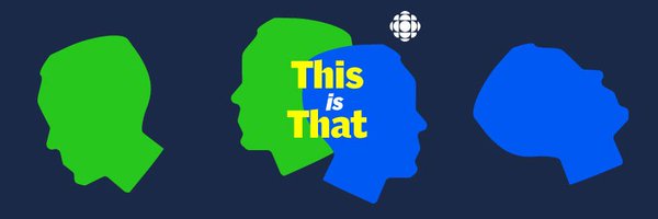 CBC's This is That Profile Banner